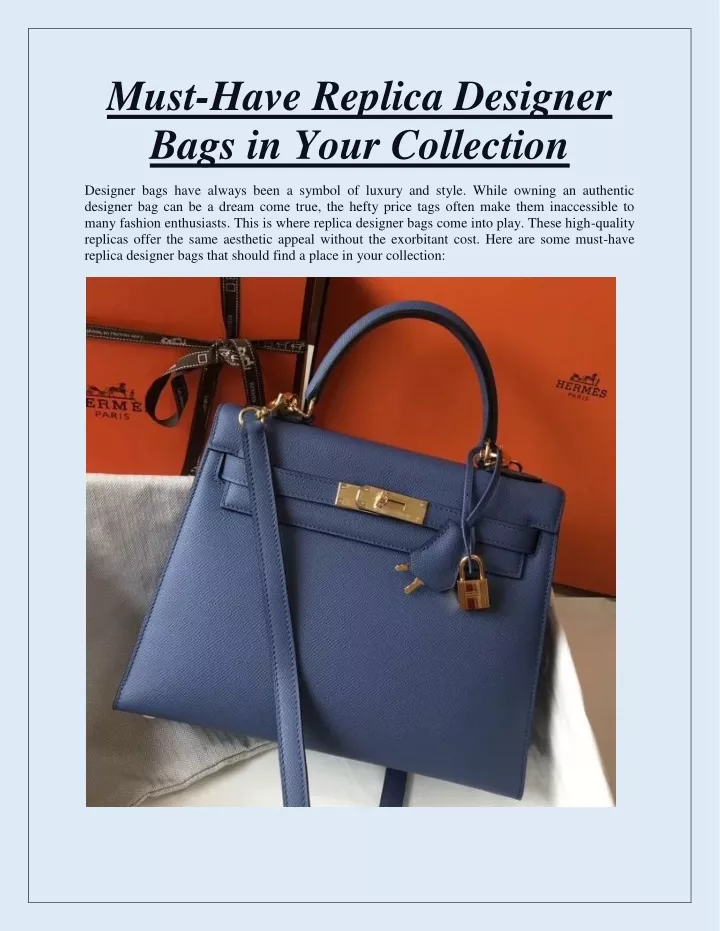 must have replica designer bags in your collection