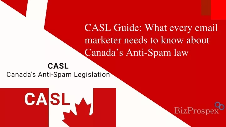 casl guide what every email marketer needs to know about canada s anti spam law
