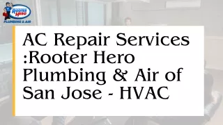 AC Repair Gilroy : Rooter Hero Plumbing & Air of San Jose - HVAC