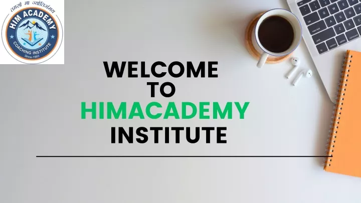 welcome himacademy institute