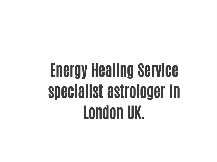 energy healing service specialist astrologer
