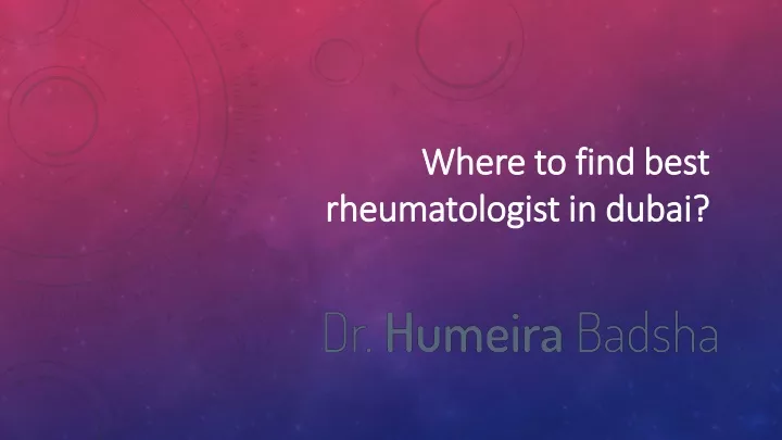 where to find best rheumatologist in dubai