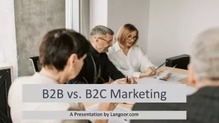 Difference between B2B and B2C Marketing