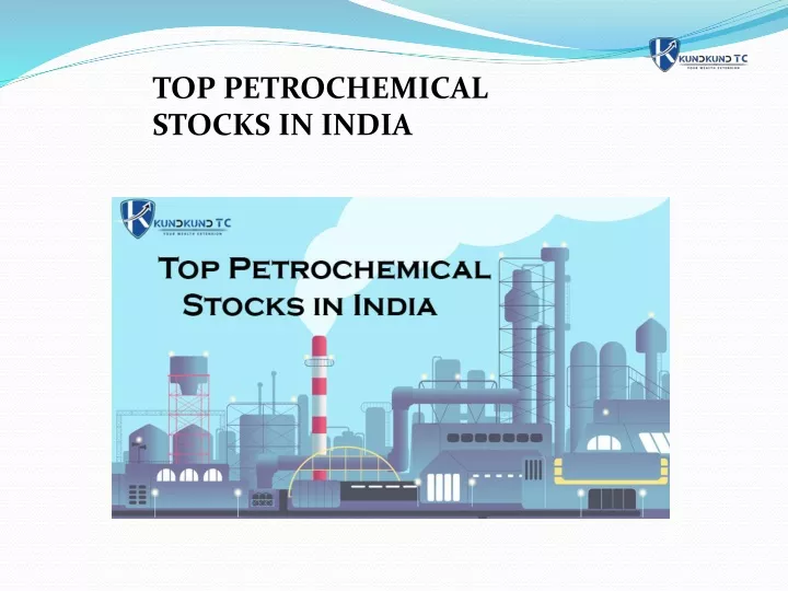 top petrochemical stocks in india