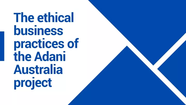 the ethical business practices of the adani
