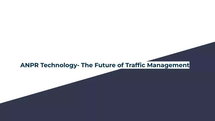 anpr technology the future of traffic management