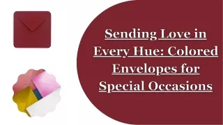 Sending Love in Every Hue Colored Envelopes for Special Occasions