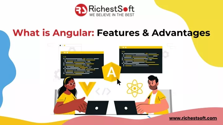 what is angular features advantages