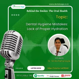 Podcast: Dental Hygiene Mistakes - Lack of Proper Hydration | Dental Sage
