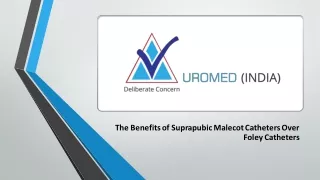 The Benefits of Suprapubic Malecot Catheters Over Foley Catheters