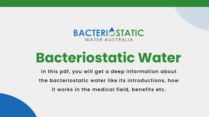 bacteriostatic water in this pdf you will