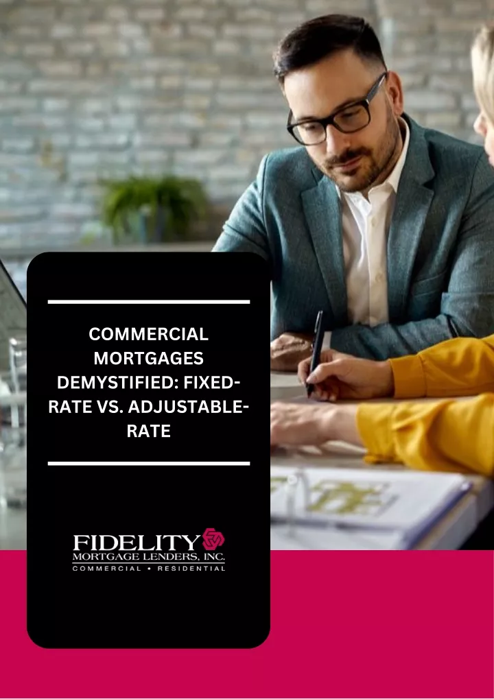 commercial mortgages demystified fixed rate
