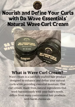 Nourish and Define Your Curls with Da Wave Essentials' Natural Wave Curl Cream
