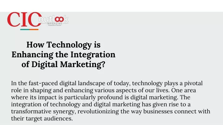 how technology is enhancing the integration of digital marketing