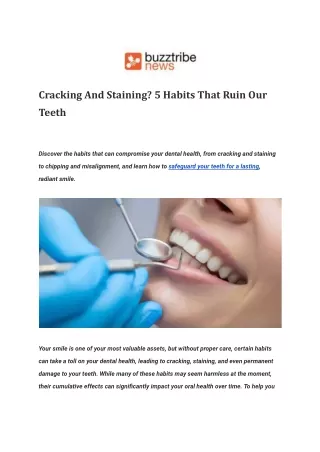 cracking and staining 5 habits that ruin our