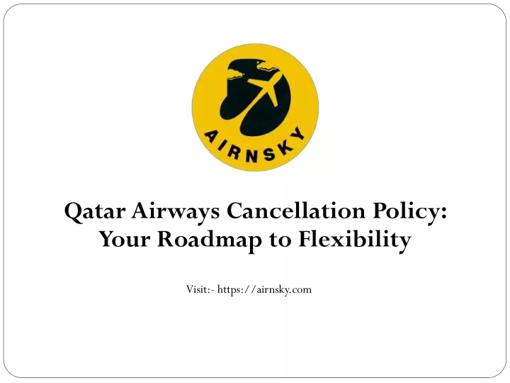 qatar airways cancellation policy your roadmap