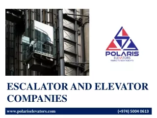 ESCALATOR AND ELEVATOR COMPANIES