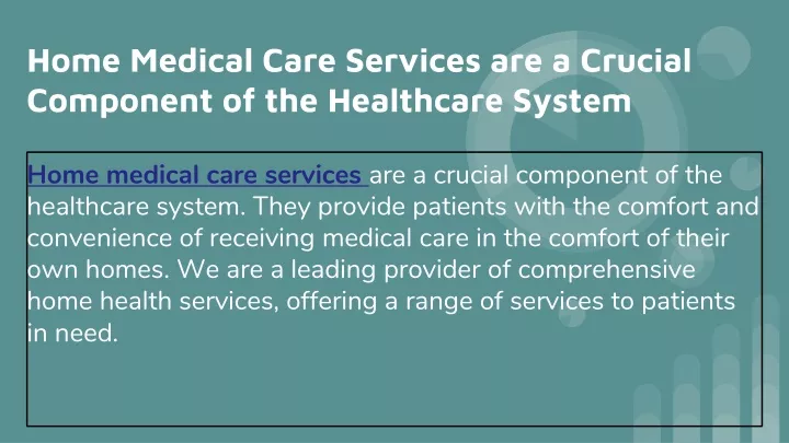 home medical care services are a crucial component of the healthcare system