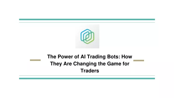 the power of ai trading bots how they