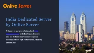 Onlive Server: Your Ultimate Solution for India Dedicated Server Hosting