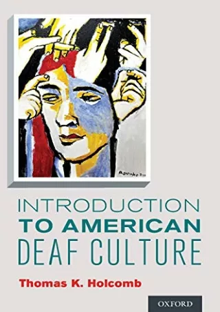 [PDF] DOWNLOAD Introduction to American Deaf Culture (Professional Perspectives On Deafness: