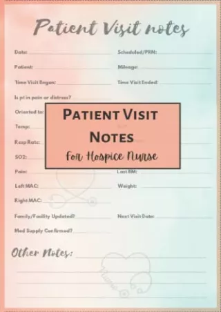 [PDF READ ONLINE] hospice nurse patient visit notes notebook for home health nurses: Patient