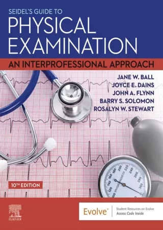 [PDF READ ONLINE] Seidel's Guide to Physical Examination - E-Book