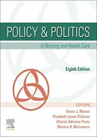 [READ DOWNLOAD] Policy & Politics in Nursing and Health Care - E-Book