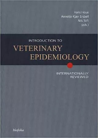 [PDF READ ONLINE] Introduction to Veterinary Epidemiology