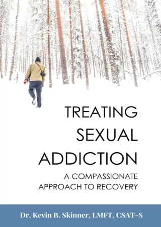 PDF_ Treating Sexual Addiction: A Compassionate Approach to Recovery