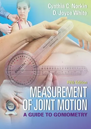 $PDF$/READ/DOWNLOAD Measurement of Joint Motion: A Guide to Goniometry