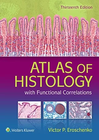 [PDF READ ONLINE] Atlas of Histology with Functional Correlations