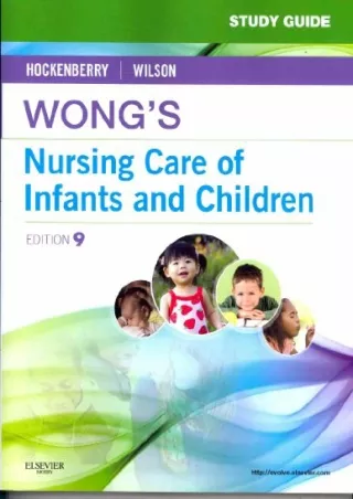 PDF/READ Study Guide for Wong's Nursing Care of Infants and Children
