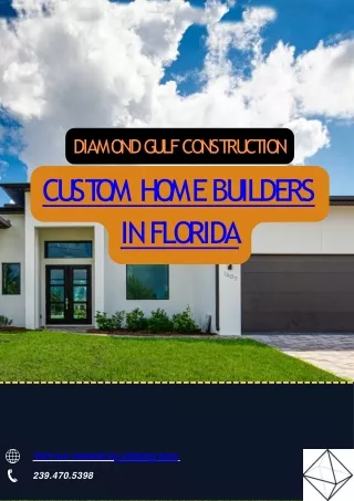 Craft Your Dream Home with Excellence - Custom Home Builders in Florida