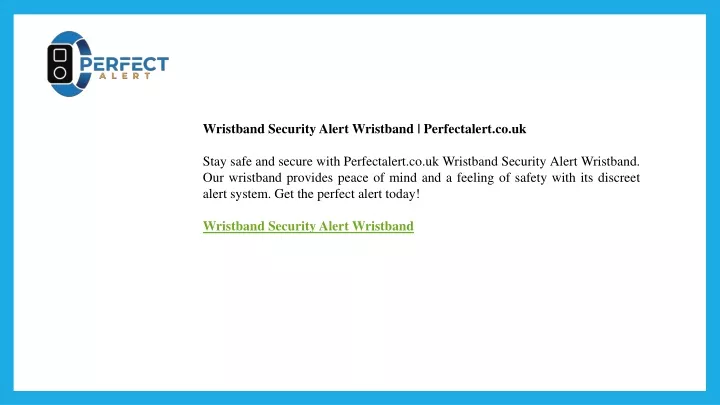 wristband security alert wristband perfectalert