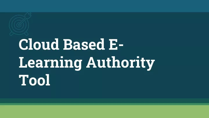 cloud based e learning authority tool