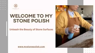 welcome to my stone polish