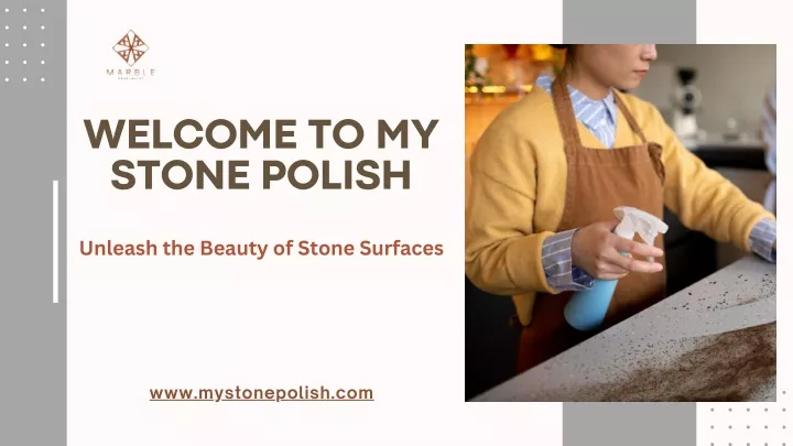 welcome to my stone polish