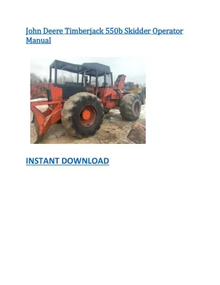 John Deere Timberjack 550b Skidder Operator Manual