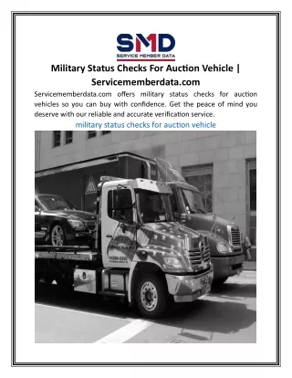 Military Status Checks For Auction Vehicle | Servicememberdata.com