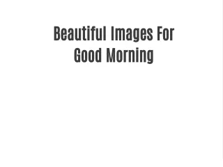 beautiful images for good morning