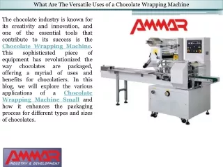 Quality Chocolate Wrapping Machine by Ammar Machinery