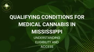 Qualifying Conditions for Medical Cannabis in Mississippi