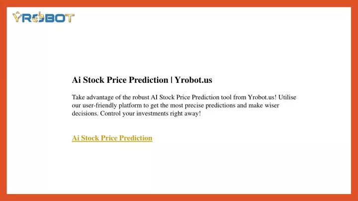 ai stock price prediction yrobot us take