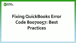 fixing quickbooks error code 80070057 best