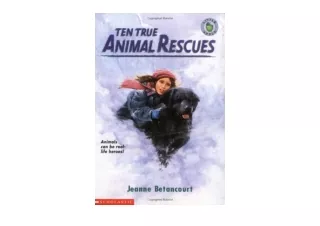 Download PDF Ten True Animal Rescues Little Apple unlimited