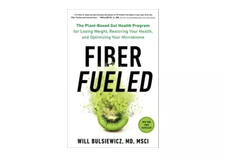 Download Fiber Fueled The Plant Based Gut Health Program for Losing Weight Resto