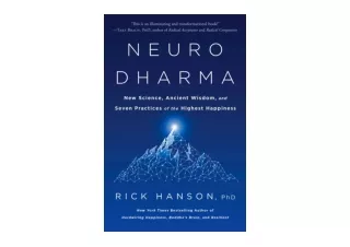 Download Neurodharma New Science Ancient Wisdom and Seven Practices of the Highe