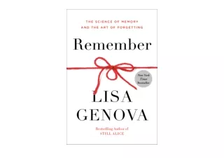 Download Remember The Science of Memory and the Art of Forgetting unlimited