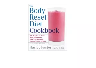 Download The Body Reset Diet Cookbook 150 Recipes to Power Your Metabolism Blast